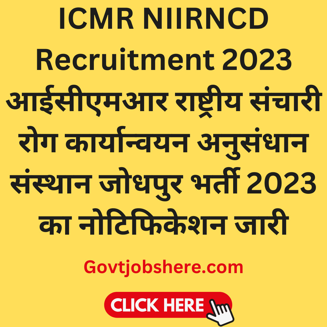 Icmr Niirncd Recruitment 2023